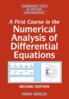 Image for A First Course in the Numerical Analysis of Differential Equations