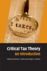 Image for Critical tax theory  : an introduction