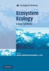 Image for Ecosystem ecology  : a new synthesis