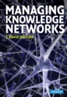 Image for Managing knowledge networks