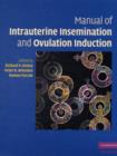 Image for Manual of Intrauterine Insemination and Ovulation Induction