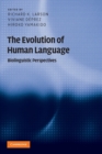 Image for The evolution of human language  : biolinguistic perspectives
