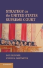 Image for Strategy on the United States Supreme Court