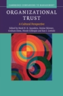Image for Organizational trust  : a cultural perspective