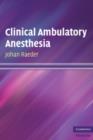 Image for Clinical ambulatory anesthesia