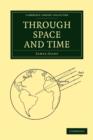 Image for Through Space and Time