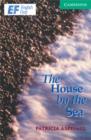 Image for The House by the Sea Level 3 Lower Intermediate EF Russian Edition : Level 3