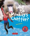 Image for Why Do Monkeys Chatter?