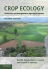 Image for Crop ecology  : productivity and management in agricultural systems
