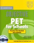 Image for Objective PET for schools: Practice test booklet with answers