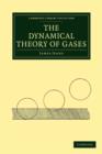 Image for The Dynamical Theory of Gases