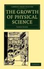 Image for The Growth of Physical Science
