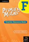 Image for Primary Maths Teacher&#39;s Resource Book F