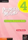 Image for Primary Maths Teacher&#39;s Resource Book 4