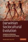 Image for Darwinian sociocultural evolution  : solutions to dilemmas in cultural and social theory