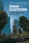Image for Urban Ecosystems : Ecological Principles for the Built Environment
