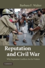 Image for Reputation and civil war  : why separatist conflicts are so violent
