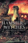 Image for The hammer of witches  : a complete translation of the Malleus maleficarum