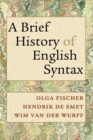 Image for A brief history of English syntax