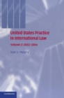 Image for United States practice in international lawVol. 2: 2002-2004