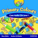 Image for Primary Colours 1 Class Audio CDs