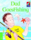 Image for Dad Goes Fishing ELT Edition