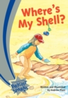 Image for Bright Sparks: Where&#39;s My Shell?