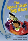 Image for Bright Sparks: The Space Kids&#39; Big Race
