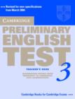 Image for Cambridge Preliminary English Test 3 Teacher&#39;s Book