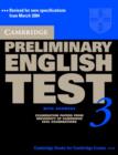Image for Cambridge Preliminary English Test 3 self-study pack  : examination papers from the University of Cambridge ESOL Examinations: Student&#39;s book