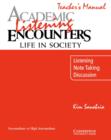 Image for Academic Listening Encounters: Life in Society Teacher&#39;s Manual : Listening, Note Taking, and Discussion