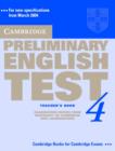 Image for Cambridge Preliminary English Test 4 Teacher&#39;s Book