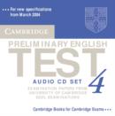 Image for Cambridge Preliminary English Test 4 Audio CD Set (2 CDs) : Examination Papers from the University of Cambridge ESOL Examinations