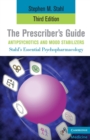 Image for The Prescriber&#39;s Guide, Antipsychotics and Mood Stabilizers