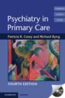 Image for Psychiatry in primary care