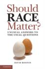 Image for Should Race Matter?