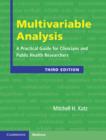 Image for Multivariable analysis  : a practical guide for clinicians and public health researchers