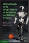 Image for Matrix Methods in the Design Analysis of Mechanisms and Multibody Systems