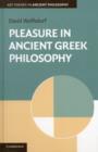 Image for Pleasure in ancient Greek philosophy