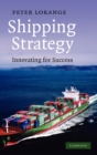 Image for Shipping Strategy : Innovating for Success