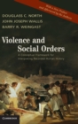 Image for Violence and social orders  : a conceptual framework for interpreting recorded human history