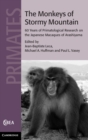 Image for The monkeys of Stormy Mountain  : 60 years of primatological research on the Japanese macaques of Arashiyama
