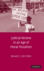 Image for Judicial Review in an Age of Moral Pluralism