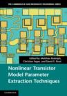 Image for Nonlinear Transistor Model Parameter Extraction Techniques