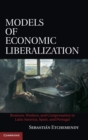 Image for Models of Economic Liberalization