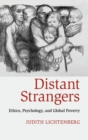Image for Distant strangers  : ethics, psychology, and global poverty