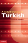 Image for A Student Grammar of Turkish