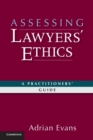 Image for Assessing Lawyers&#39; Ethics
