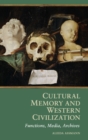 Image for Cultural memory and Western civilization