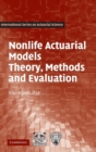 Image for Nonlife Actuarial Models : Theory, Methods and Evaluation
